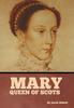 Книга Mary Queen of Scots