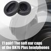 1Pair Earpads Leather Ear Pad Ear Cushions Cover Memory Foam Earmuffs for BH76 Plus Headsets