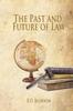 Книга The Past and Future of Law