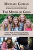 The The Minds of Girls : A New Path for Raising Healthy, Resilient, and Successful Women Book