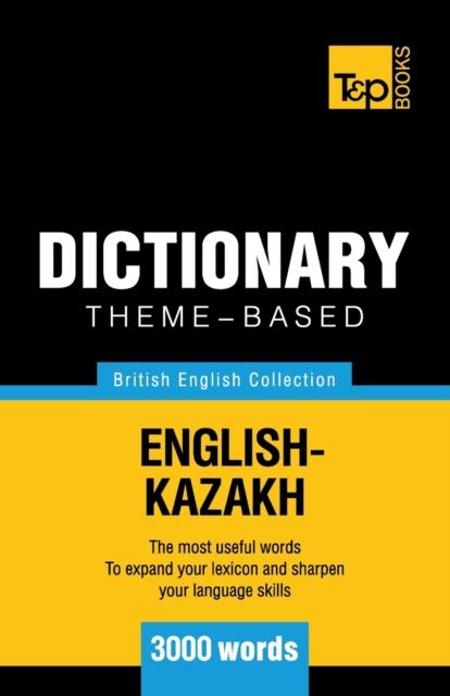 The Theme-based Dictionary British English-Kazakh - 3000 Words : 98 Book