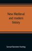 Книга New Medieval And Modern History by Samuel Bannister Harding - Paperback
