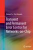 The Transient and Permanent Error Control for Networks-on-Chip Book