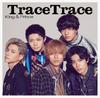 [USED] (CD) Trace Trace (First Press Limited Edition B) (with DVD) - King & Prince (Bonus: None) / King &