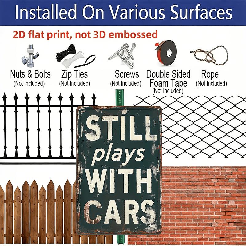 2D Flat, Vintage 'Still Playing with Cars' Metal Wall Sign - 8x12 Inch Durable Aluminium Garage Decor - Indoor/Outdoor Car Enthusiast Gift for Cave