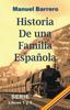The Historia De Una Familia Espanola : 4 Book