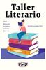 The Taller Literario : Estilo, Redaccion, Gramatica, Creacion, Ejercicios - Escribe Tu Propio Libro Book
