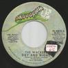 7inch Record WACKERS - Day And Night EK45816 Elektra 1972 US Rock Used