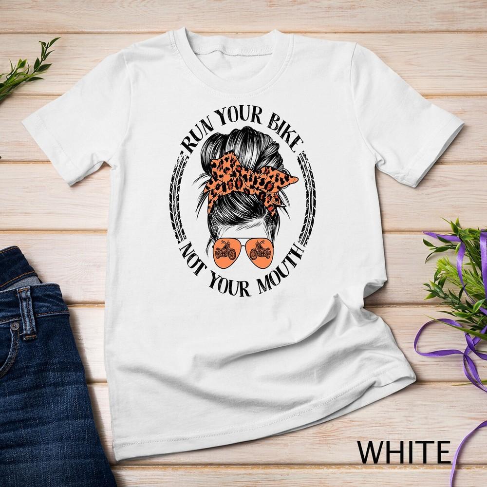 Run Your Dirt Bike Not Your Mouth Racing Girl Messy Bun T-Shirt Unisex T-shirt