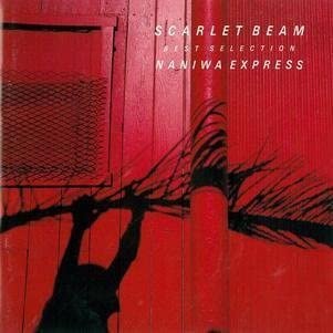 CD NANIWA EXPRESS Scarlet Beam Best Selection 32DH349 CBSSony 2020 Japan ObiJazz Used
