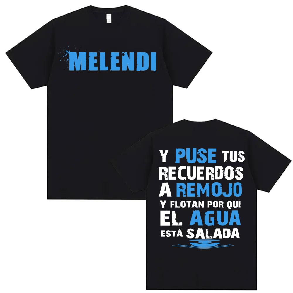 Melendi Lagrimas Desardenadas Letters Printed Tshirt 2026 Summer Men Women Gothic Street Wear Y2K High Quality Cotton Tshirt