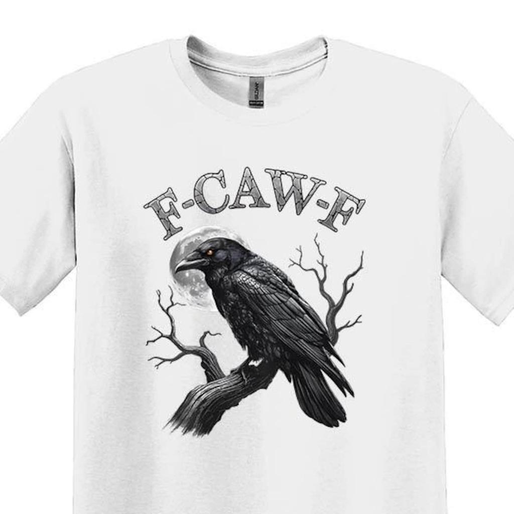 F-Caw-F Crow Shirt: Funny Viral Meme Tee