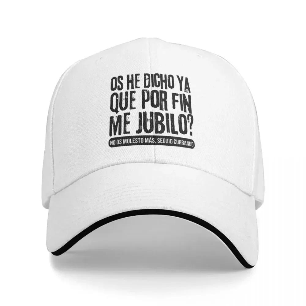 New Ive Already Told You That I Finally Retired Spanish RetireUnisext Baseball Caps Peaked Unisex Women Hats