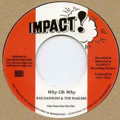 7-дюймовая пластинка RAS DAWKINS (КАРЛ ДОКИНЗ), WAILERS - Почему, почему OR76 Impact/Onlyroot 1970 Европа Регги, Ска и Даб