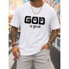 Европейский размер God Is Good Графическая футболка Мужские футболки Белый 2026 Смешная Идеально для летних активностей на свежем воздухе и повседневной носки Обычный крой