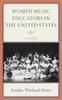 Книга Women Music Educators In the United States : A History