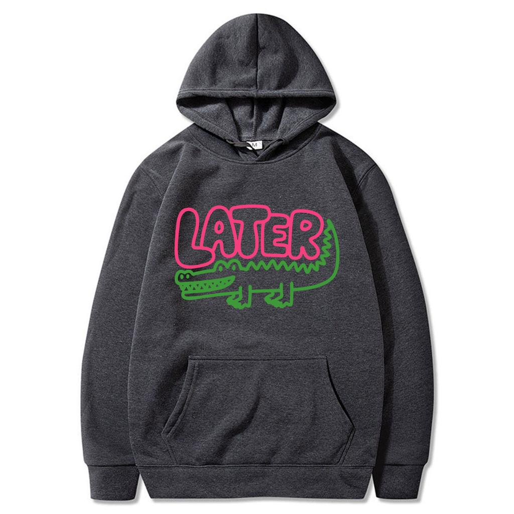 Later Gator Graphic Hoodies Funny Crocodile Meme Men Women Fashion Clothes Winter Oversized Couple Tops Winter Fleece Streetwear