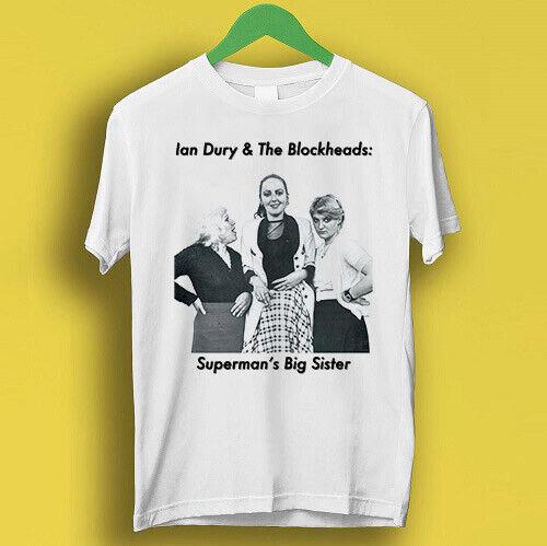 Superman's Big Sister Ian Dury and the Blokheads Cool Gift Retro T Shirt P1822