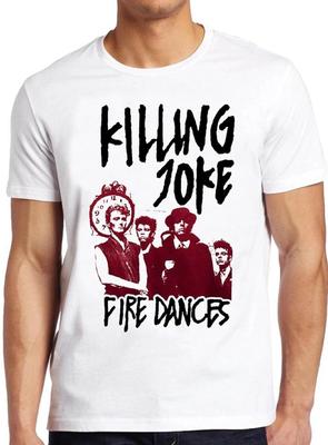 Killing Joke Fire Dances Post Punk Rock Retro Cool Top Tee T Shirt 2985