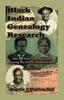 Книга Black Indian Genealogy Research : African-American Ancestors Among the Five Civilized Tribes, An Expanded Edition