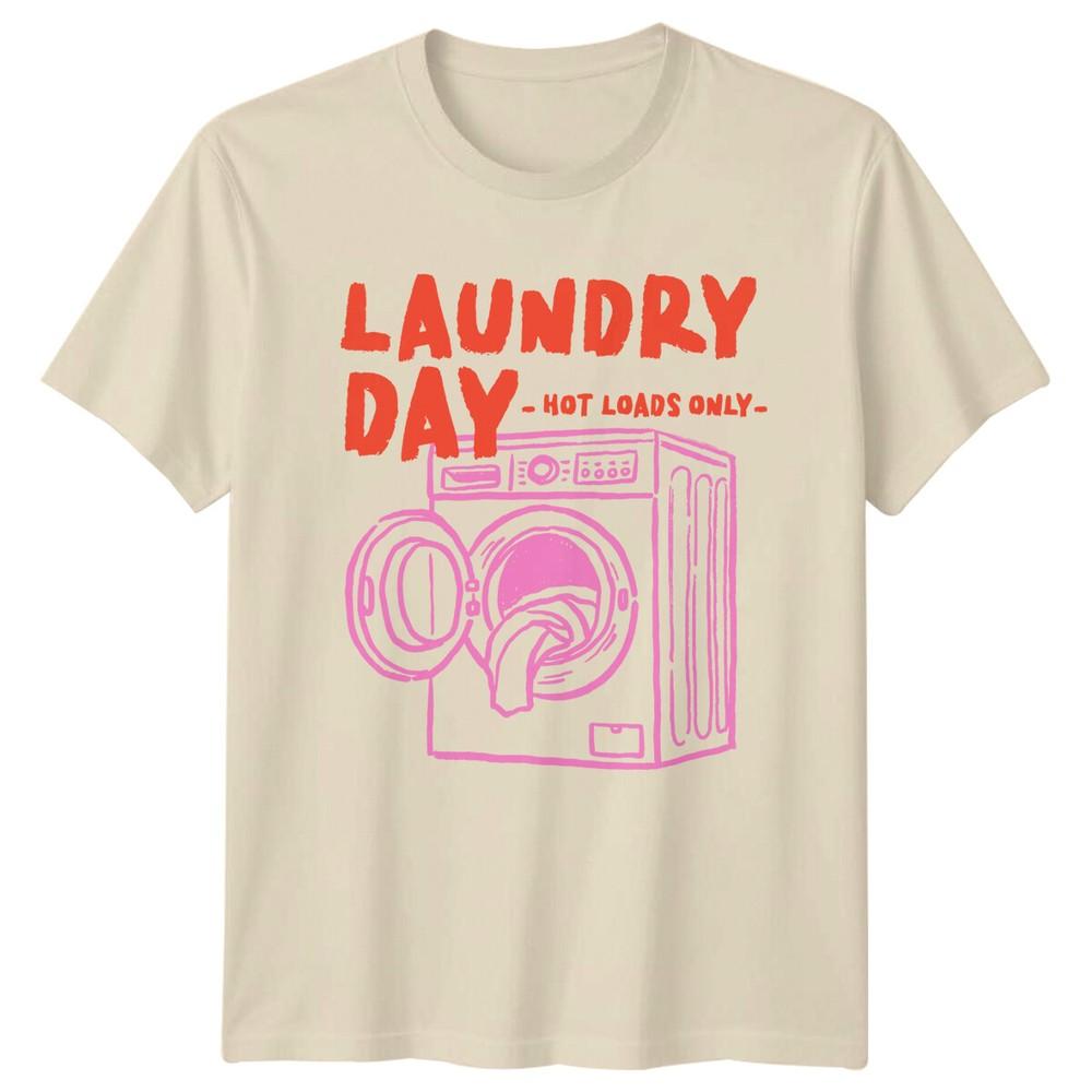 Laundry Day Hot Loads Only Hobbies Unisexs TShirt Unisexs Graphic Tee Unisex