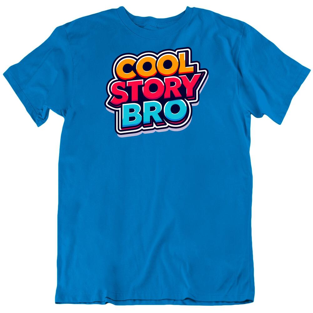 Cool Story Bro Funny Novel T Shirt