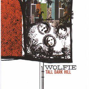 CD WOLFIE Tall Dark Hill WAH1 Wah Records 2001 Japan ObiRock Used