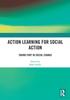 The Action Learning for Social Action : Taking Part In Social Change Book