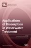 Книга Applications of Biosorption In Wastewater Treatment