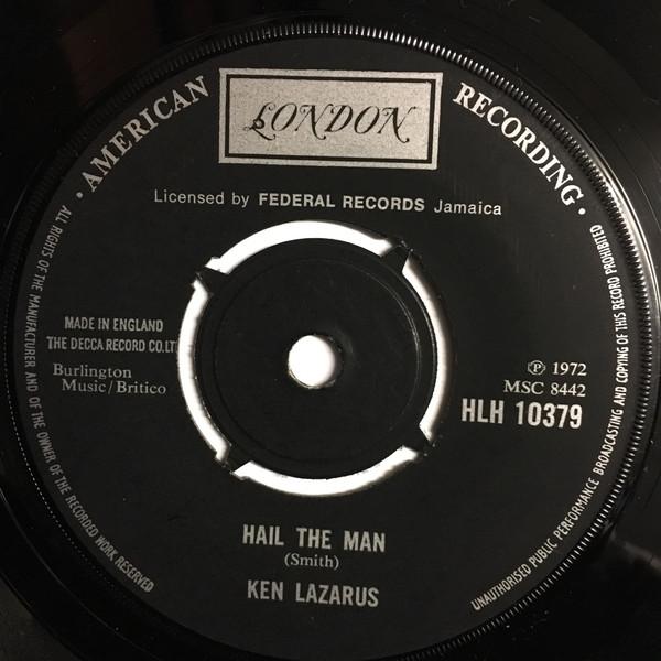7-дюймовая пластинка KEN LAZARUS Hail The Man HLH10379 London American 1973 UK Reggae Ska Dub Б/у
