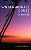 Книга Unreasonable Doubt