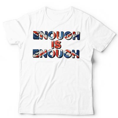 Protest T-Shirt Enough Is Enough British Politics GB Union Jack Unisex & Kids