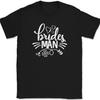 Brides Man T-Shirt Marriage Married Groom Family Friend Group Gift Tee