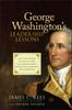 Книга George Washington's Leadership Lessons : What the Father of Our Country Can Teach Us About Effective Leadership and Character