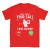 Harajuku T Shirt Beach Sorry I Missed Your Call I Was Driving Golf T Shirts  Cotton Tee Shirt for Unisexs Plus Size 6XL Tees