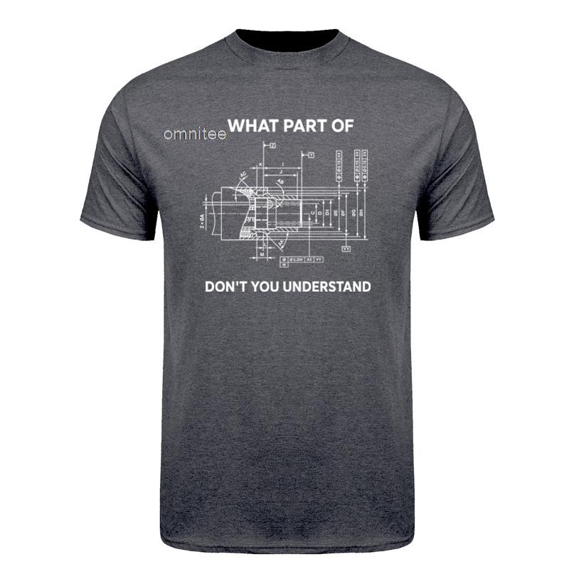 What Part Of Mechanical Engineer Mathematician TShirt Cotton Unisex Engineering T Shirt Streetwear Tops T Shirt HJ074