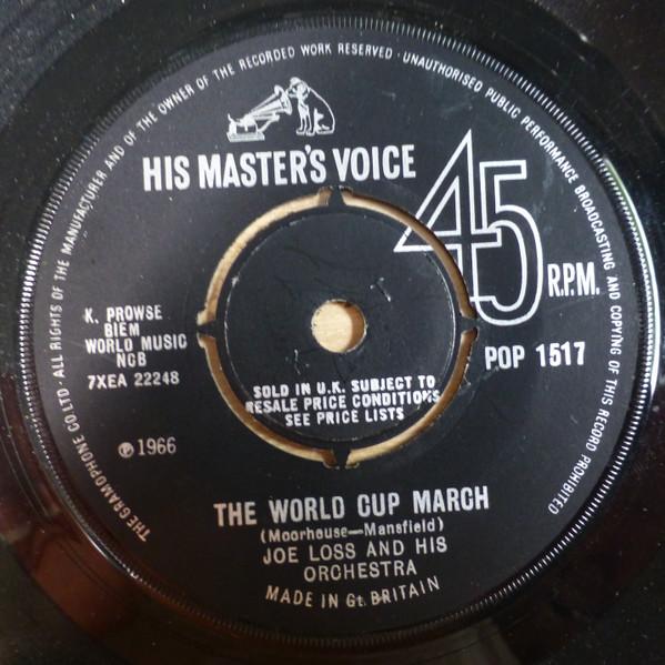 7-дюймовая пластинка JOE LOSS HIS ORCHESTRA The World Cup March POP1517 His Masters Vo 1966 UK Саундтреки Мюзиклы Б/у