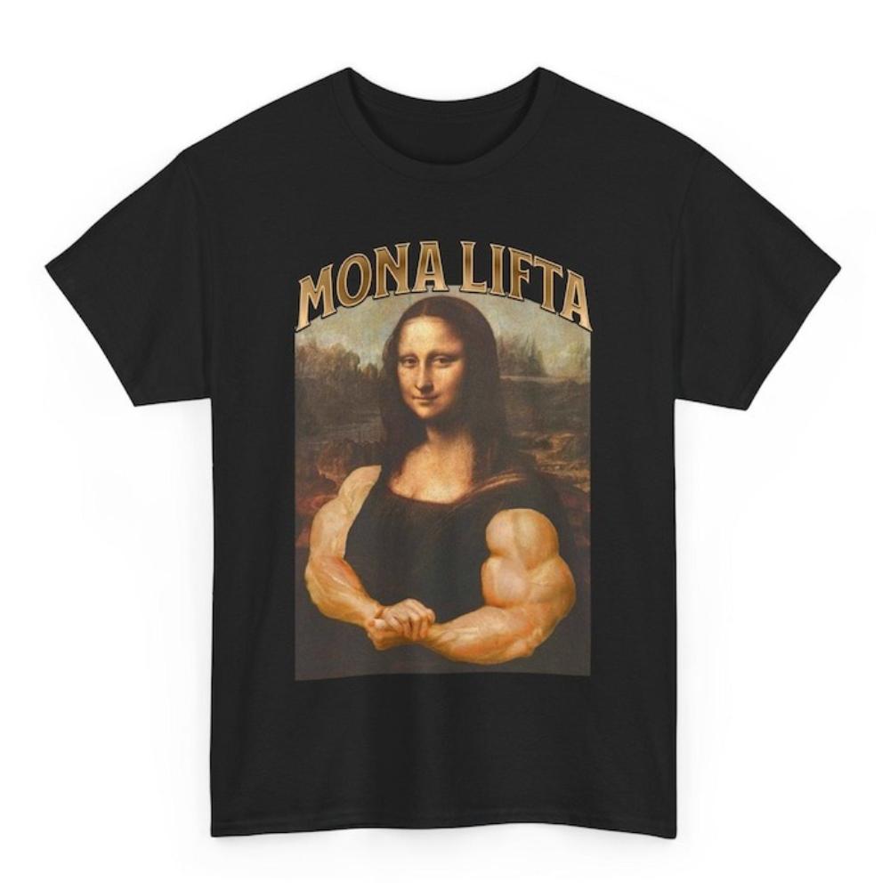 Funny Gym Mona Lifta TShirt Bodybuilding Mona Lisa Graphic T Shirts Women Unisex Classic Oneck Outdoors Casual Cotton Tops Tee