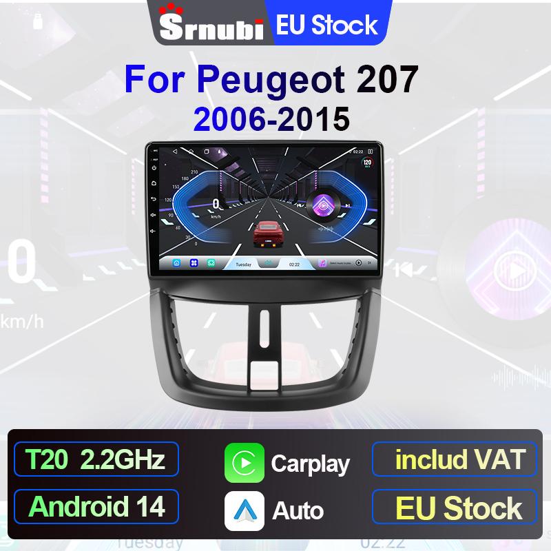 Srnubi Android14 UIS7865 Carplay & Android Auto Car Radio For PEUGEOT 207 207CC 2006-2015 4G WiFi BT DVR GPS Multimedia Stereo