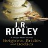 Beignets Brides and Bodies by J.R. Ripley Hardback Book 9780727895462