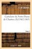 Книга Cartulaire De Notre-Dame De Chartres (Ed.1862-1865) Tome 3