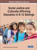 Книга Social Justice and Culturally-Affirming Education In K-12 Settings