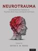 Книга Neurotrauma : A Comprehensive Textbook On Traumatic Brain Injury and Spinal Cord Injury