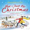 Not Just for Christmas by Natalie Cox Paperback Book 9781409183297