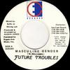 7-дюймовая пластинка FUTURE TROUBLES / SLY DUNBAR / JAZZ - Мужской род / Mecca ECR051 East Coast Reco США Регги, Ска и Даб Б/У
