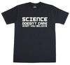 Science Doesn't Care Stupid Regular Unisex T-shirt