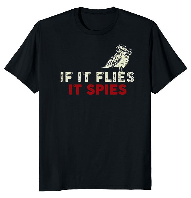 Футболка унисекс «If It Flies It Spies Birds»