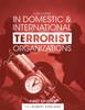 The Case Studies In Domestic and International Terrorist Organizations Book