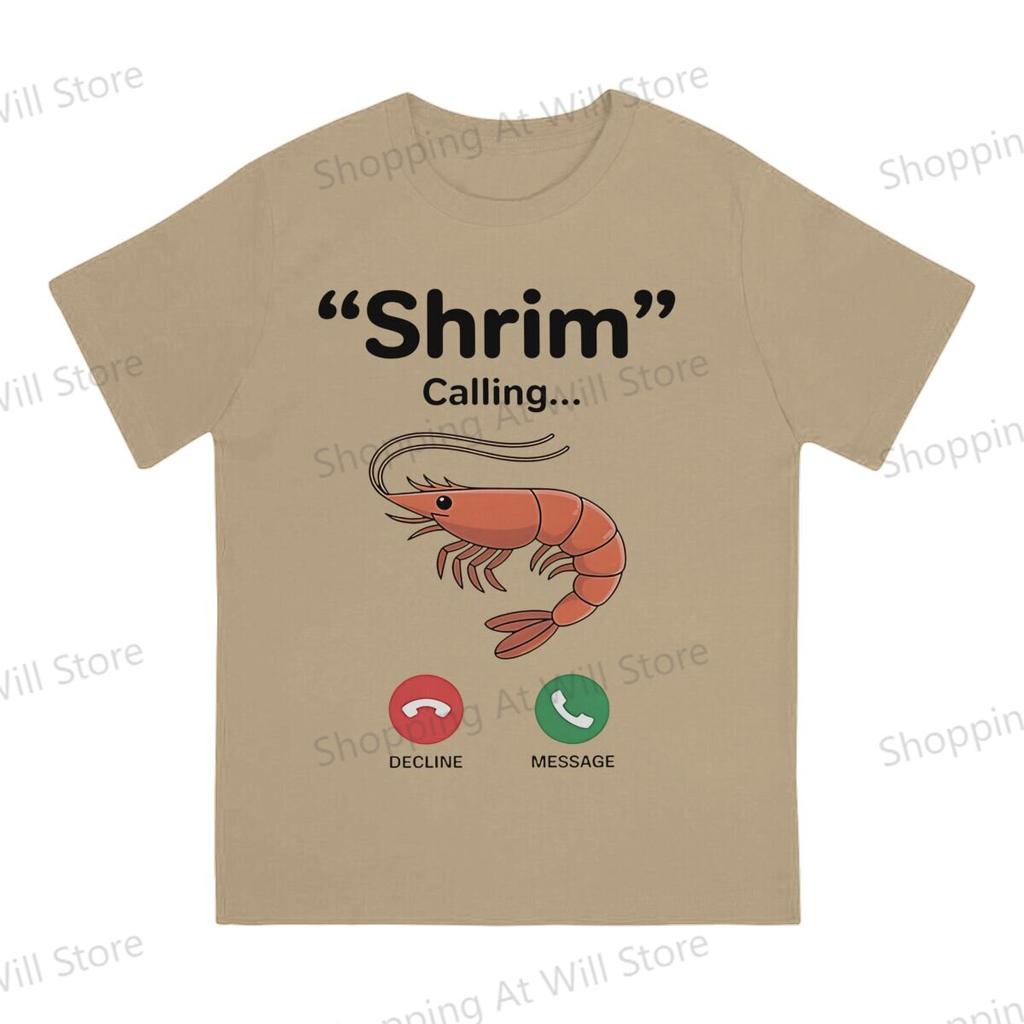 Summer Unisexs and Womens casual Tshirts Shrim is Calling Funny Round neck short sleeved Tshirt Street Clothing SXL