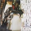 Виниловая пластинка MILES DAVIS The Man With The Horn FC36790 Columbia 1981 США Джаз Б/у